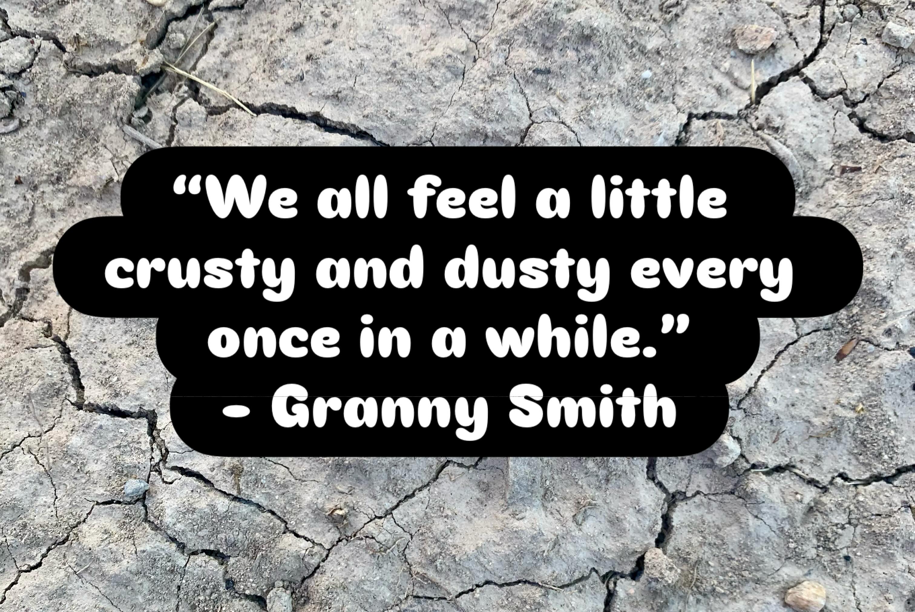 A little wisdom from Granny Smith